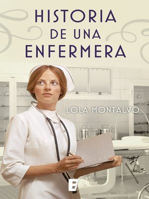 cover image of Historia de una enfermera